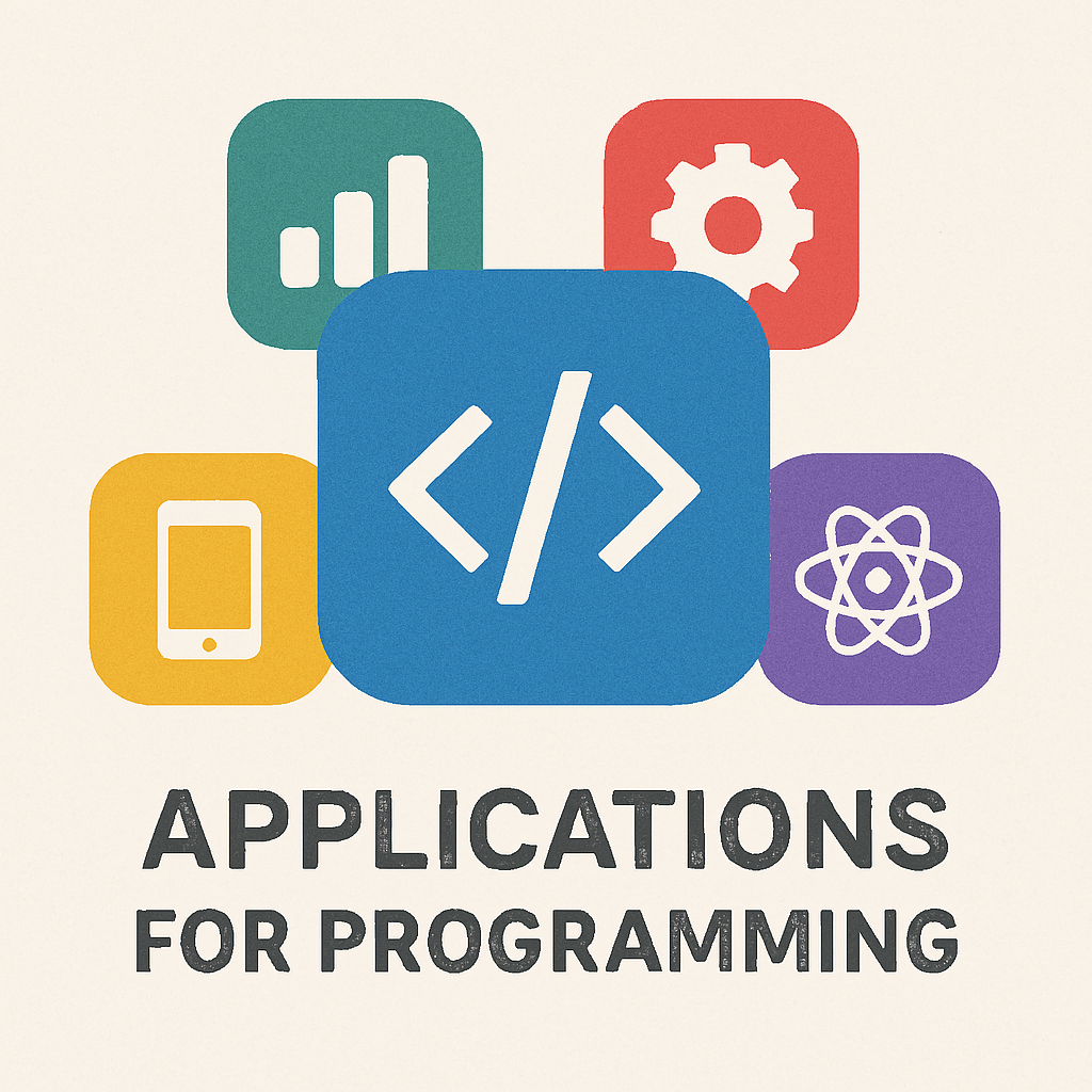 Applications for Programming